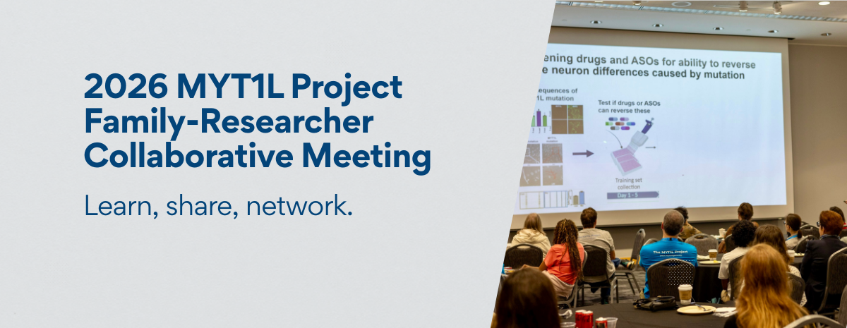 MYT1L Project 2026 Family-Researcher Meeting In-Person Registration